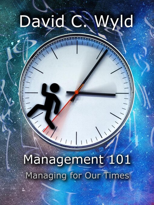 Title details for Management 101 by David C. Wyld - Available